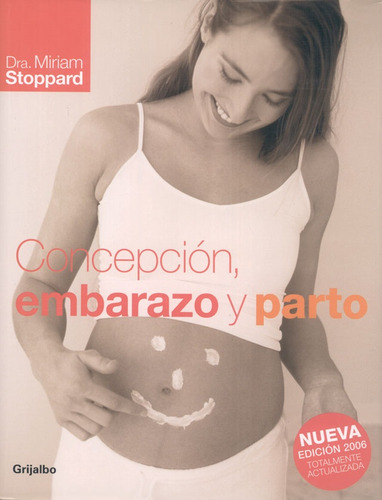 Concepcion, Embarazo Y Parto - Miriam Stoppard