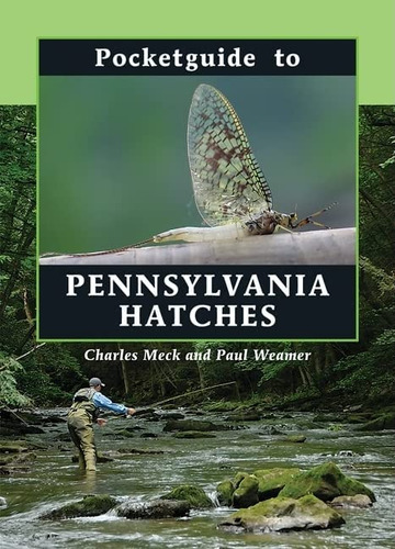 Pocketguide To Pennsylvania Hatches, De Meck, Charles. Editorial Headwater Books, Tapa Dura En Inglés