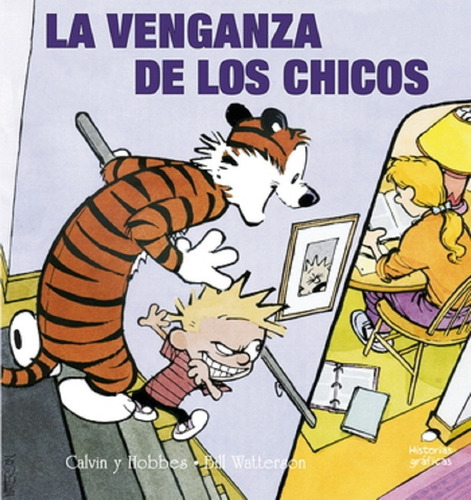 Calvin Y Hobbes 5: La Venganza De Los Chicos