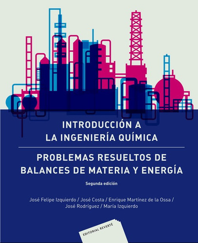 Libro Introducción A La Ingeniería Química - Vv.aa