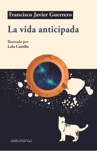 Vida Anticipada,la - Guerrero,francisco Javier