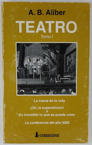 Teatro Tomo 1 - A . B . Aliber Usado 