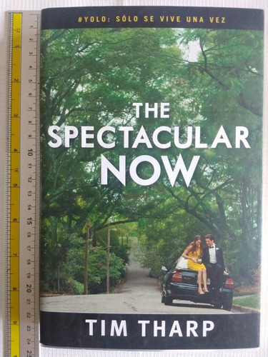 Libró The Spectacular Now Tim Tharp Y