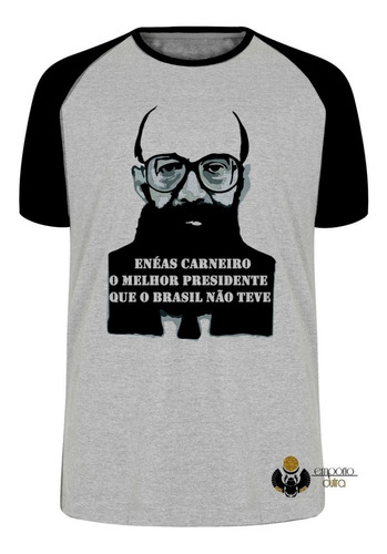 Camiseta Luxo Enéas Carneiro Melhor Presidente Direita Bras