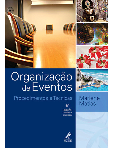 Organização De Eventos, De Marlene Matias. Editora Manole, Capa Dura Em Português