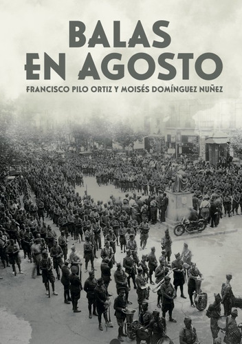 Libro Balas De Agosto