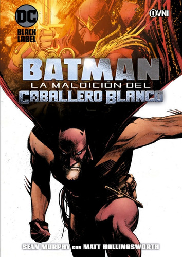 Imagen 1 de 1 de Cómic, Dc, Batman: La Maldición Del Caballero Blanco Ovni 
