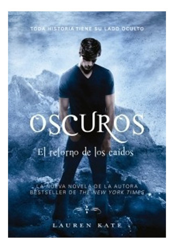 Libro Oscuros - El retorno de los caídos - Lauren Kate