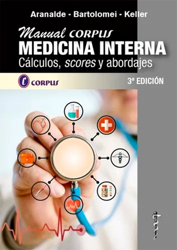 Manual Corpus Medicina Interna 3era Ed Aranalde Bartolomei