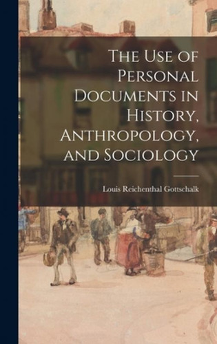 Libro The Use Of Personal Documents In History, Anthropol...