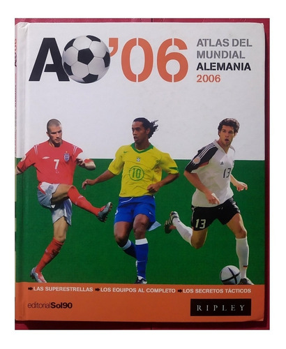 Atlas Del Mundial Alemania 2006 - Futbol