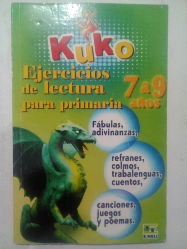 Kuko Ejercicios De Lectura Para Primaria 7 A 9 Años