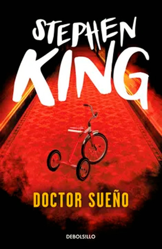 Doctor Sueño - Stephen King - Debolsillo