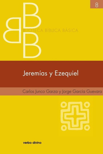 Jeremías Y Ezequiel - Jorge García Guevara