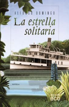 Libro La Estrella Solitaria De Domingo Álvaro Alfonso Algaid