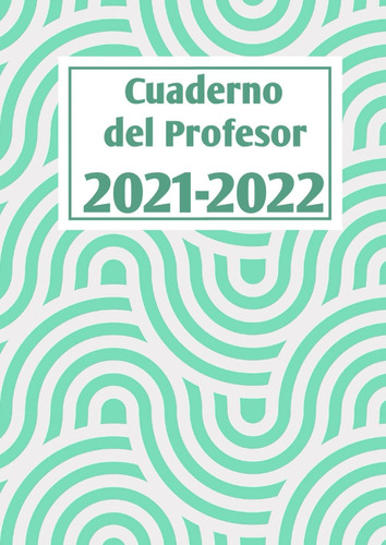 Libro: Cuaderno Del Profesor: Agenda Semanal | 48 Cajas Por 