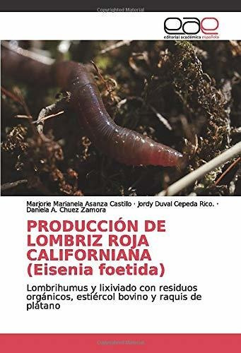 Libro Producción De Lombriz Roja Californiana (eisenia  Lcm3