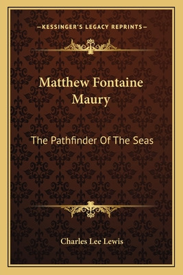 Libro Matthew Fontaine Maury: The Pathfinder Of The Seas ...