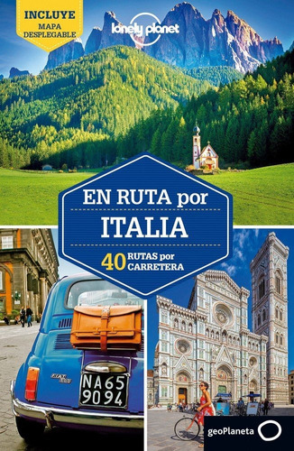 Lonely Planet En Ruta Por Italia - Lonely Planet