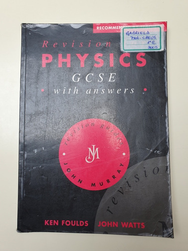 Revision Physics Gcse - John Murray - Ken Foulds