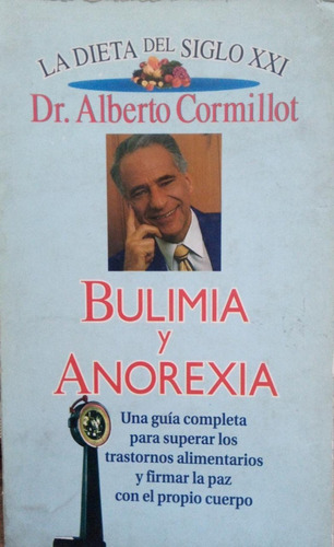 Bulimia Y Anorexia Dr Alberto Cormillot