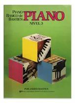 Comprar Piano Básico Bastien Partituras P\u002F Principiantes Nivel 3 Pdf