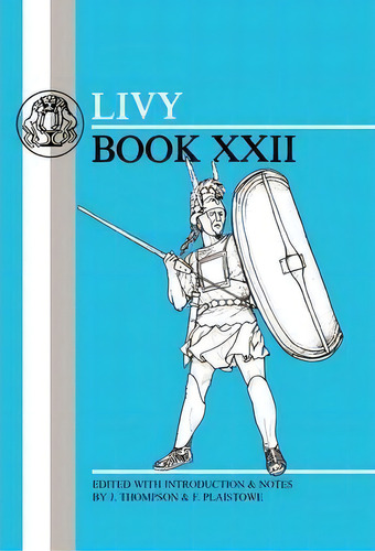 Ab Urbe Condita: Bk. 22, De Livy. Editorial Bloomsbury Publishing Plc, Tapa Blanda En Inglés