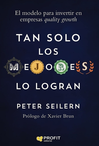 Tan Solo Los Mejores Lo Logran - Peter Seilern