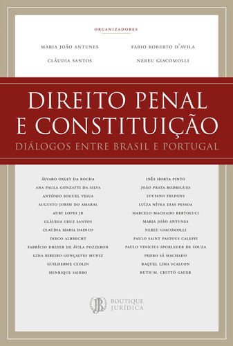 Direito penal e constituição: Diálogos entre Brasil e Portugal, de Santos, Cláudia Cruz. Editora CDG Edições e Publicações Eireli, capa mole em português, 2018