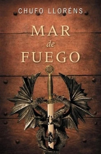 Libro - Mar De Fuego - Llorens Chufo (papel)