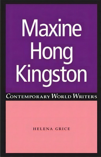 Maxine Hong Kingston, De Martin Hargreaves. Editorial Manchester University Press, Tapa Blanda En Inglés