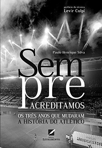 Libro Sempre Acreditamos De Silva, Paulo Henrique Letramento