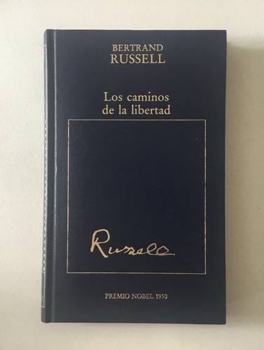 Los Caminos De La Libertad B. Russell Premios Nobel No.2