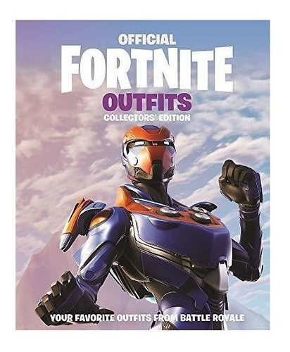 Fortnite Official: Outfits: The Collectors' Edition - Epi...