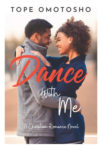 Libro: Baila Conmigo (un Toque De Dios)