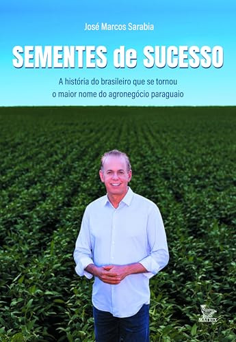 Libro Sementes De Sucesso A História Do Brasileiro Que Se To