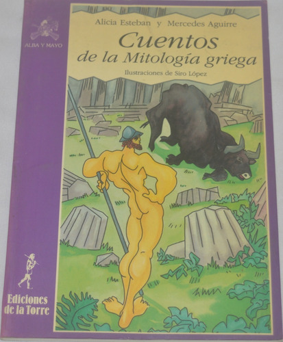 Cuentos De La Mitología Griega - A. Esteban / M. Aguirre G01