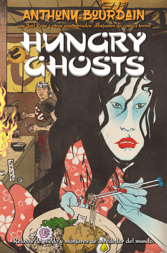 Hungry Ghosts - Bourdain Anthony