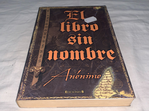El Libro Sin Nombre - Anonimo - Ediciones B