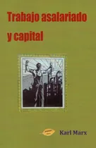 Comprar Libro Trabajo Asalariado Y Capital De Marx, Karl Editorial M