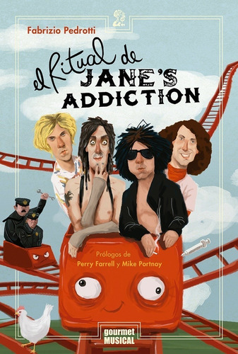 El Ritual De Janes Addiction - Pedrotti - Gourmet - Libro