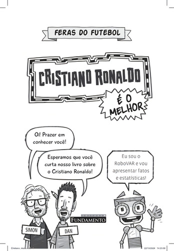 Kit Feras Do Futebol: Cristiano Ronaldo + Haaland + Messi - 3 Livros, De Simon Mugford. Feras Do Futebol, Vol. 1. Editorial Editora Fundamento, Capa Mole, Edição 1 Em Português, 2024