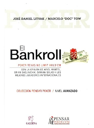 Libro Bankroll, El Poker Texas No Limit Hold´em De Tow, Litv