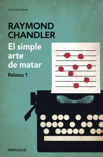 Simple Arte De Matar Relatos 1 - Chandler,raymond