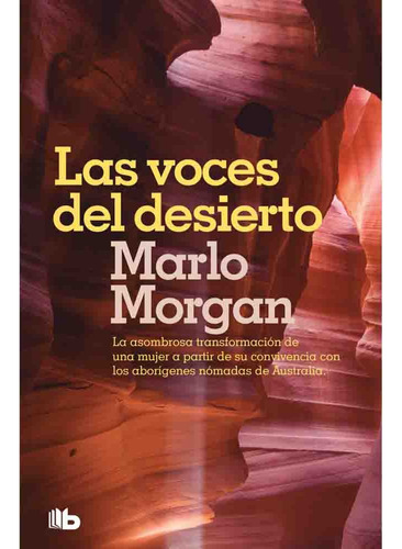 Las Voces Del Desierto (bolsillo) - Marlo Morgan