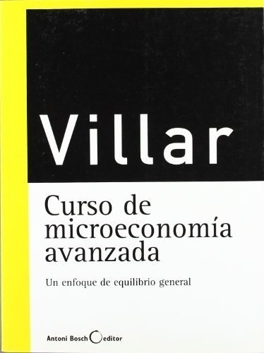 Antonio Villar -  De Microeconomía Avanzado *