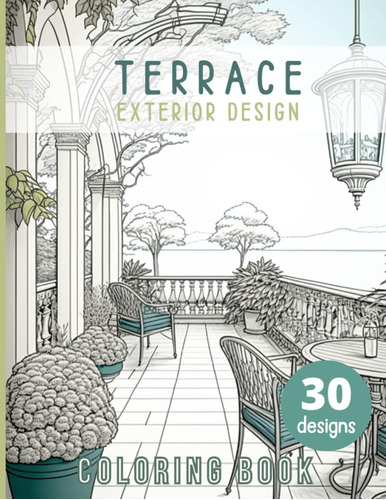 Libro: Terrace Coloring Book: Exterior Design Adult Coloring