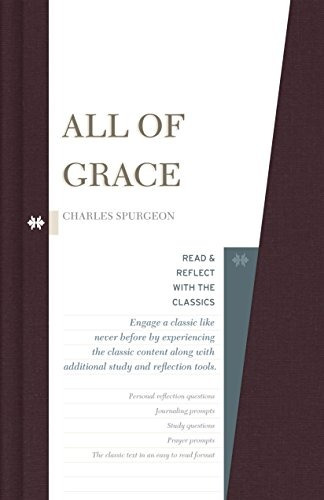 All Of Grace (read And Reflect With The Classics)