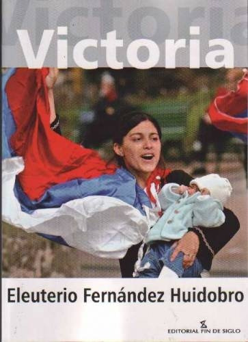 Victoria - Eleuterio Fernández Huidobro