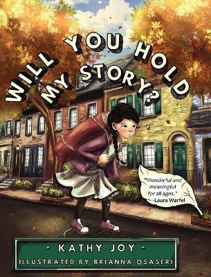 Libro Will You Hold My Story? - Kathy Joy